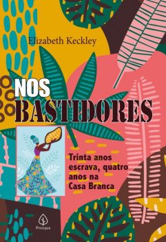 Nos bastidores, Elizabeth Keckley