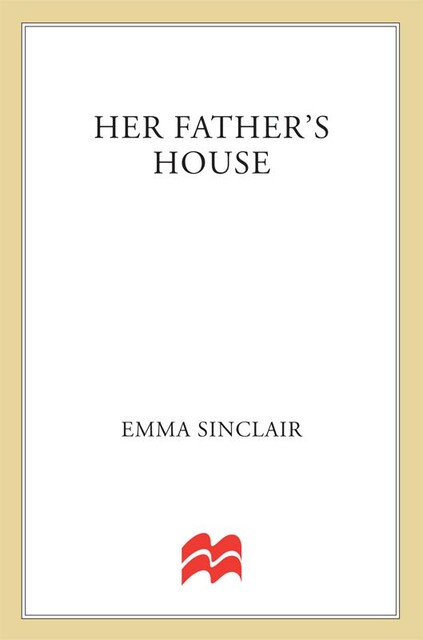 Her Father's House, Emma Sinclair