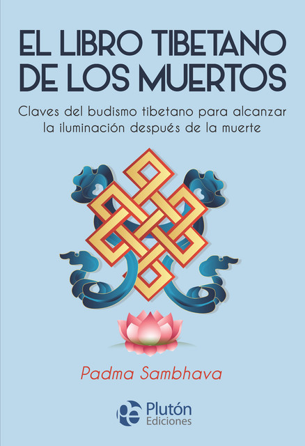 El libro tibetano de los muertos, Padma Sambhava