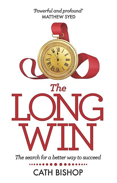 The Long Win, Cath Bishop