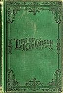 Life of Kit Carson, the Great Western Hunter and Guide, Charles Burdett