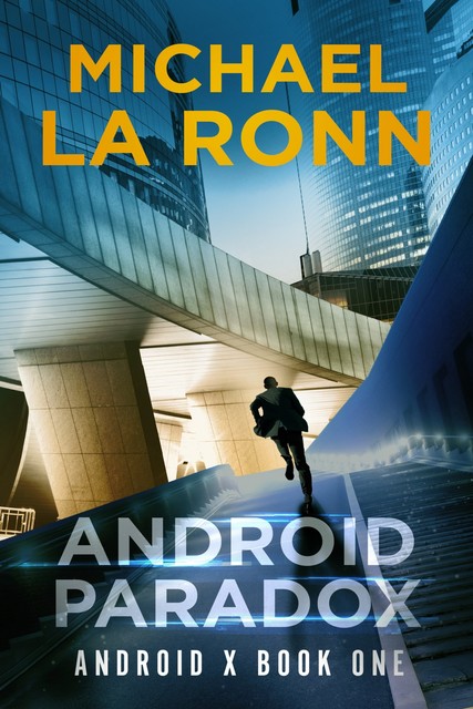Android Paradox, Michael La Ronn