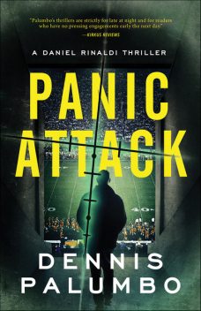 Panic Attack, Dennis Palumbo