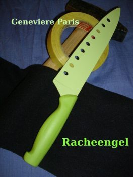 Racheengel, Geneviére Paris