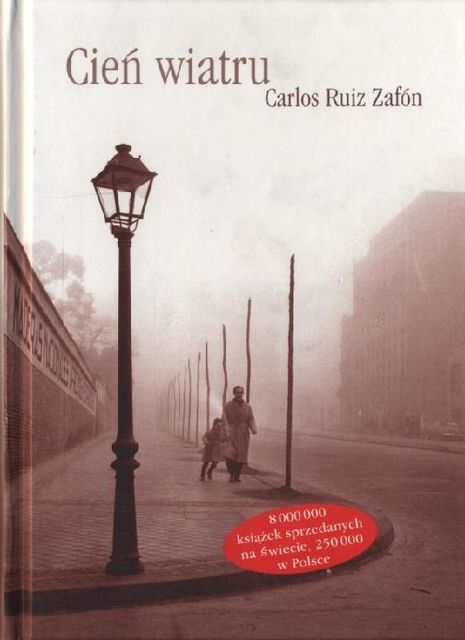 Cień wiatru, Carlos Ruiz Zafón