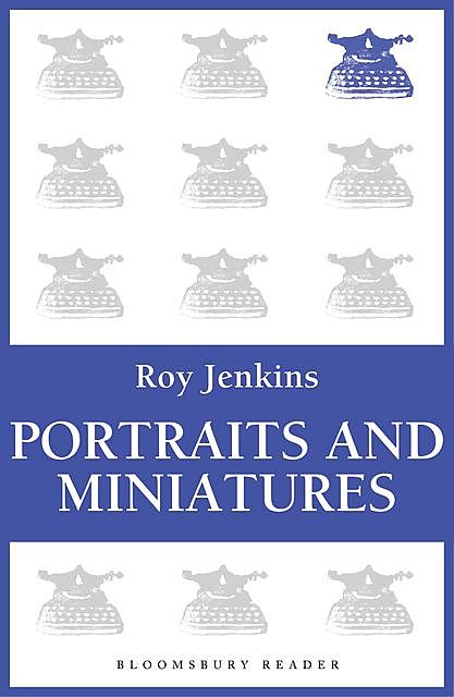 Portraits and Miniatures, Roy Jenkins