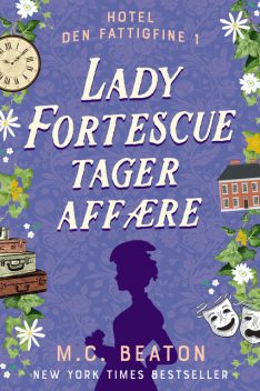 Lady Fortescue tager affære, M.C. Beaton