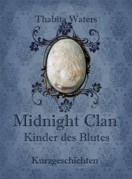 Midnight Clan, Thabita Waters