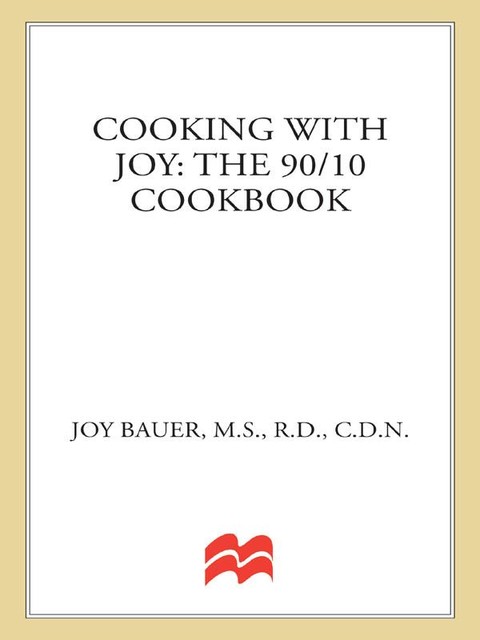 The 90/10 Weight Loss Cookbook, Joy Bauer, Rosemary Black