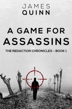 A Game For Assassins, James Quinn
