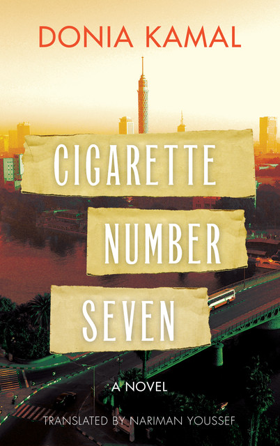 Cigarette Number Seven, Donia Kamal
