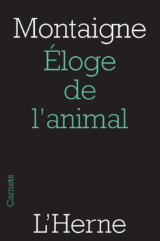 Éloge de l'animal, Michel de Montaigne
