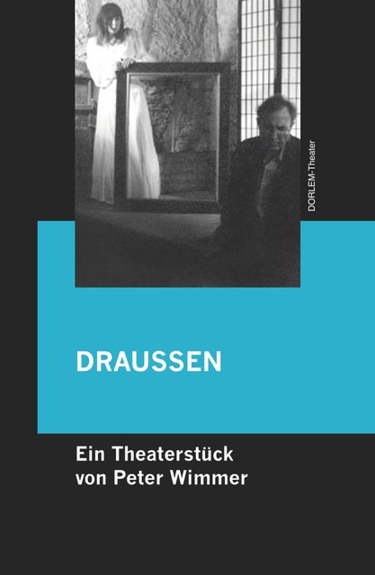 DRAUSSEN, Peter Wimmer