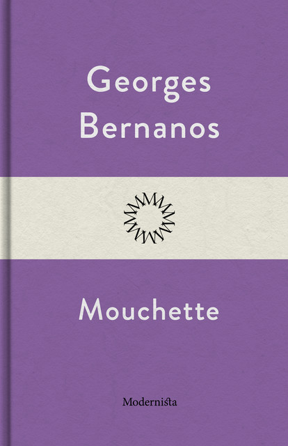 Mouchette, Georges Bernanos