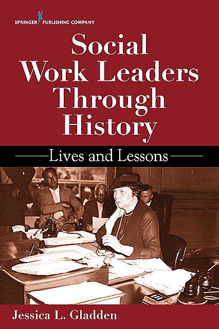 Social Work Leaders Through History, LMSW, Jessica Gladden