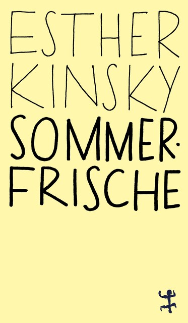 Sommerfrische, Esther Kinsky