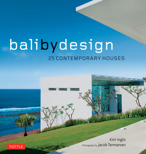 Bali By Design, Kim Inglis