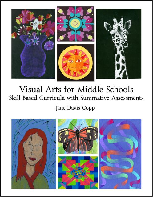 Visual Arts for Middle Schools, Jane Davis Copp