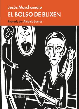 El bolso de Blixen, Jesús Marchamalo