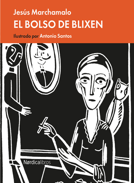 El bolso de Blixen, Jesús Marchamalo