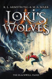 Loki's Wolves, K.L. Armstrong, M.A. Marr