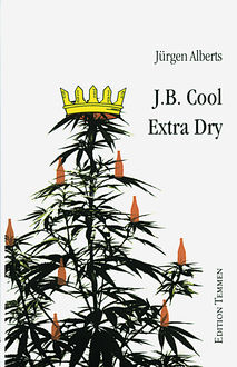 J.B. Cool - Extra Dry, Jürgen Alberts