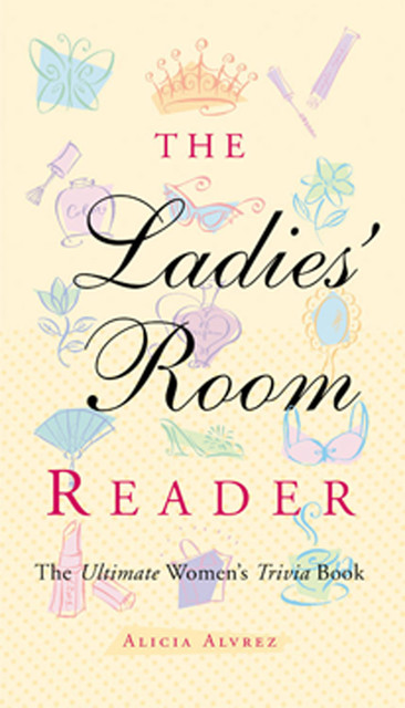 Ladies' Room Reader, Alicia Alvrez
