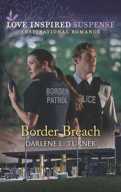 Border Breach, Darlene L. Turner