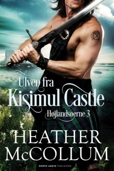 Ulven fra Kisimul Castle, Heather McCollum