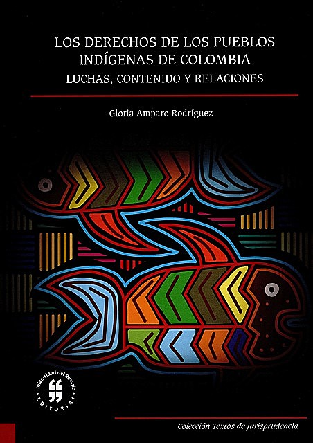 Los derechos de los pueblos indígenas, Gloria Amparo Rodríguez