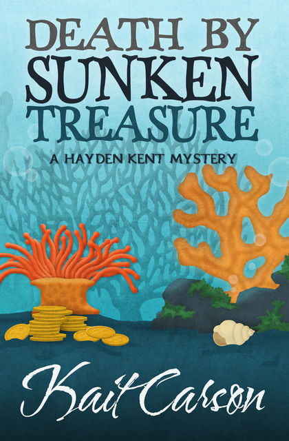 Death By Sunken Treasure, Kait Carson