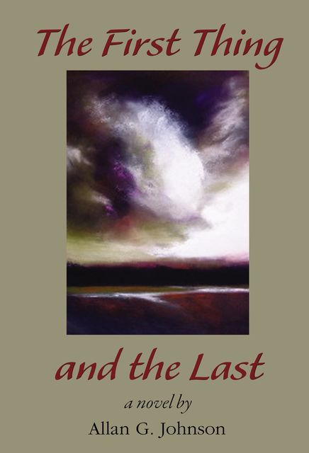 The First Thing and the Last, Allan Johnson