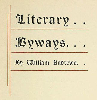 Literary Byways, William Andrews