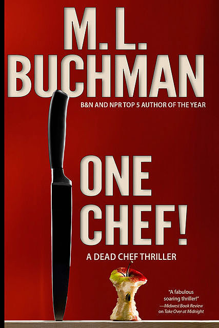 One Chef, M.L. Buchman