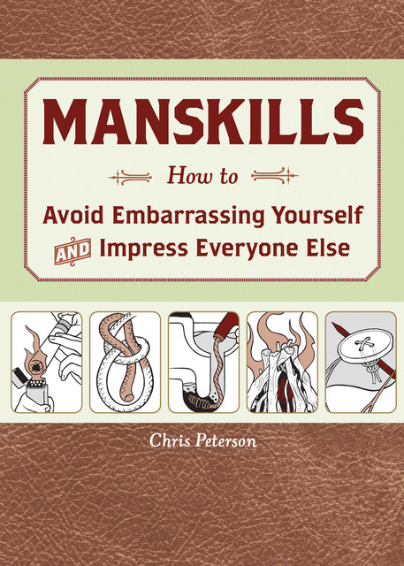 Manskills, Chris Peterson