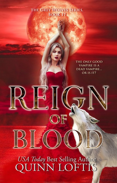 Reign of Blood, Quinn Loftis