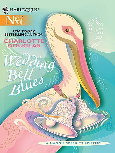 Wedding Bell Blues, Charlotte Douglas