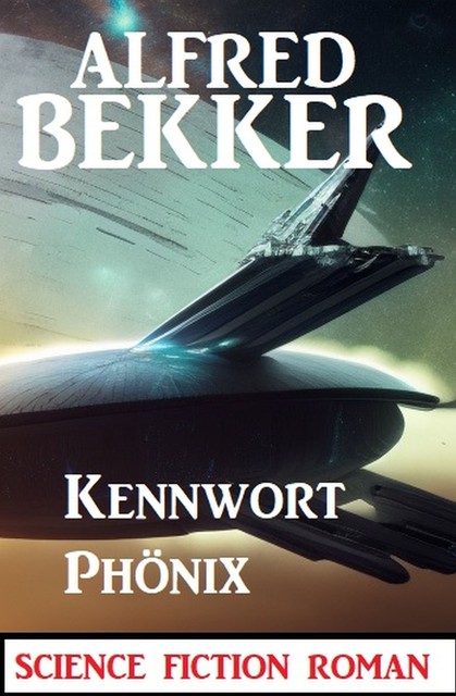 Syndic 3 – Kennwort Phönix, Alfred Bekker