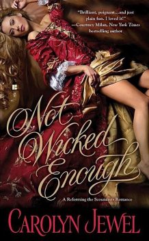 Not Wicked Enough, Carolyn Jewel