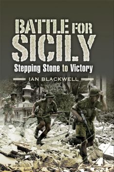 Battle for Sicily, Ian Blackwell