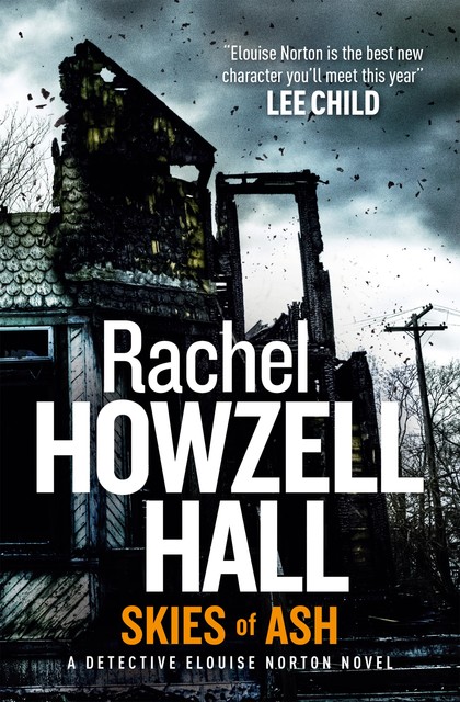 Skies of Ash, Rachel Howzell Hall