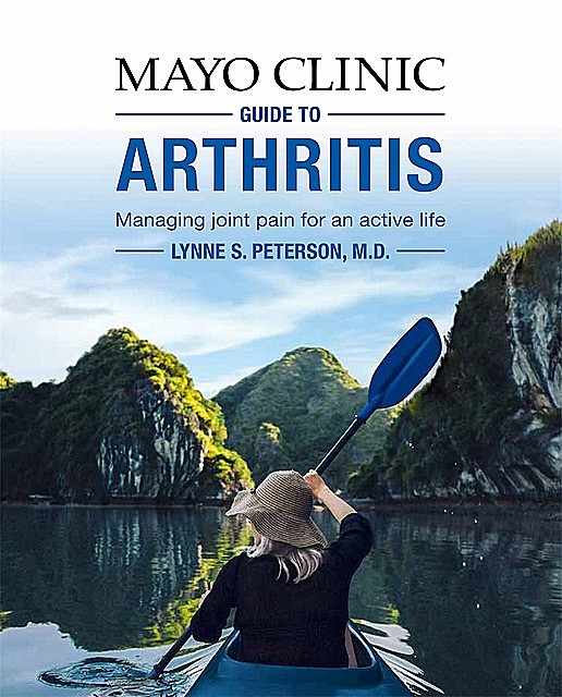 Mayo Clinic on Arthritis, Lynne S. Peterson