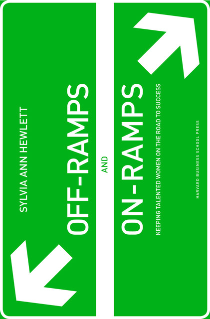 Off-Ramps and On-Ramps, Sylvia Hewlett
