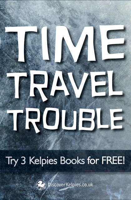 Time Travel Trouble, Janis Mackay, T.Traynor, Gill Arbuthnott