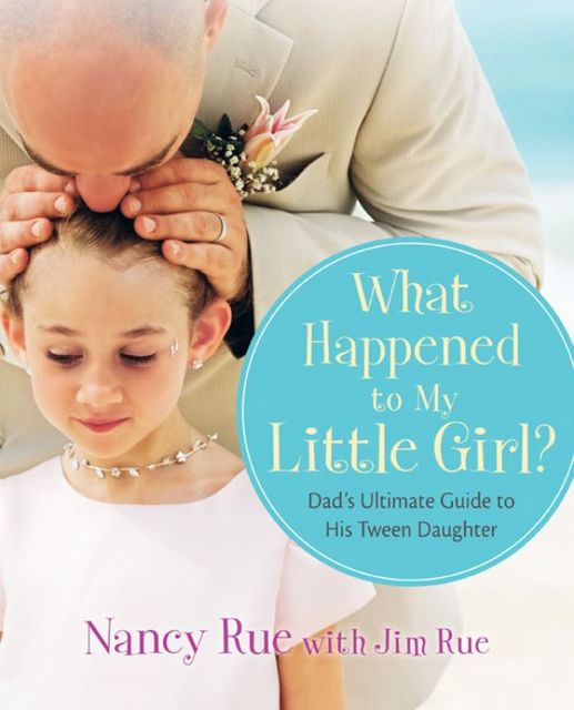 What Happened to My Little Girl?, Nancy Rue