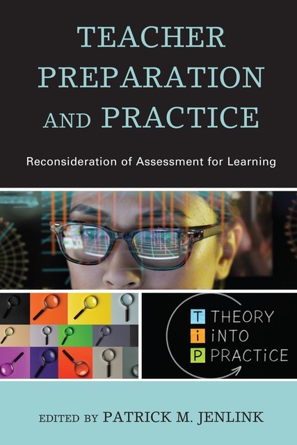 Teacher Preparation and Practice, Patrick M. Jenlink