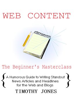 Web Content – The Beginner's Masterclass, Timothy Jones