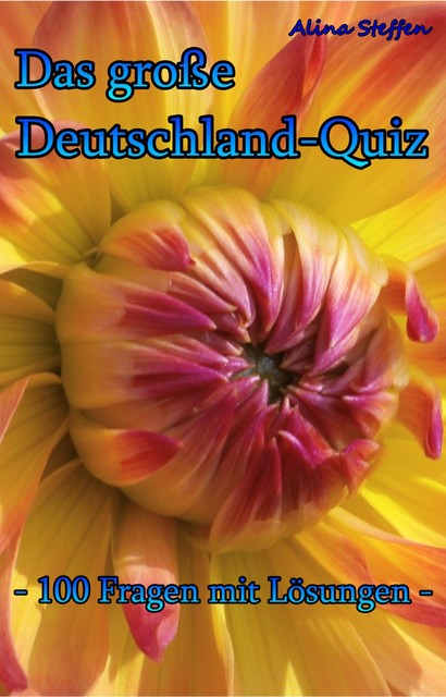 Das große Deutschland-Quiz, Alina Steffen