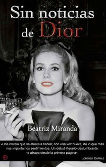 Sin Noticias De Dior, Beatriz Miranda