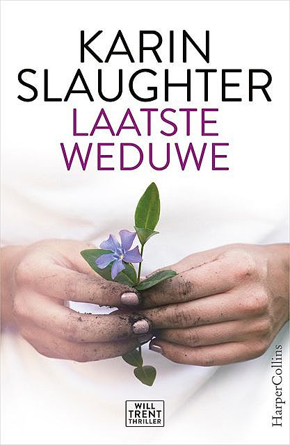 Laatste weduwe, Karin Slaughter